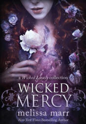 Wicked Mercy - Melissa Marr (ISBN: 9781953909312)