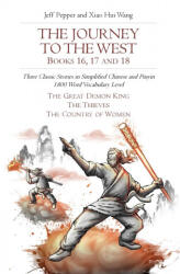 Journey to the West, Books 16, 17 and 18 - Xiao Hui Wang (ISBN: 9781952601668)