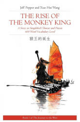 Rise of the Monkey King - Jeff Pepper, Xiao Hui Wang (ISBN: 9781952601057)
