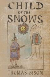 Child of the Snows (ISBN: 9781952232626)