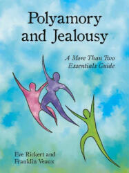 Polyamory and Jealousy - Franklin Veaux (ISBN: 9781952125232)