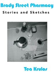 Brady Street Pharmacy: Stories and Sketches (ISBN: 9781952055409)
