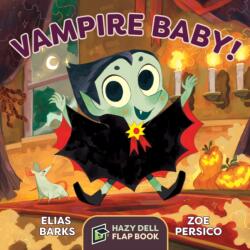 Vampire Baby! - Elias Barks (ISBN: 9781948931359)