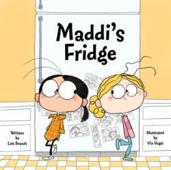 Maddi's Fridge - Lois Brandt, Vin Vogel (ISBN: 9781947277762)