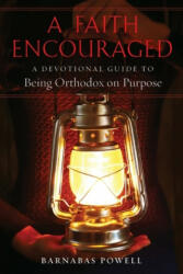 Faith Encouraged - Powell Barnabas Powell (ISBN: 9781944967154)