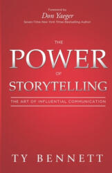 Power of Storytelling - Ty Bennett (ISBN: 9781936631087)