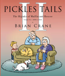 Pickles Tails Volume Two (ISBN: 9781936097432)