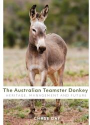 The Australian Teamster Donkey: Heritage Management and Future (ISBN: 9781922703408)