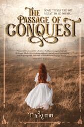 The Passage of Conquest (ISBN: 9781922629210)
