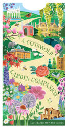 A Cotswold Garden Companion: An Illustrated Map and Guide (ISBN: 9781916297210)