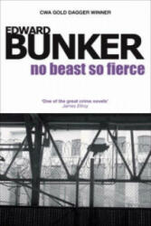 No Beast So Fierce - Edward Bunker (2008)