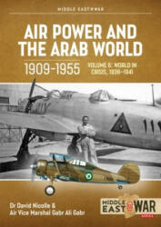 Air Power and the Arab World 1909-1955 Volume 6 - Gabr Ali Gabr, Tom Cooper (ISBN: 9781915070760)