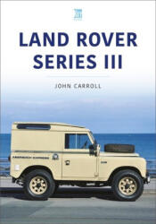 LAND ROVER SERIES III (ISBN: 9781913870676)