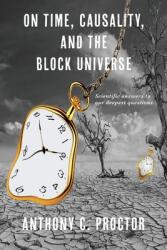 On Time Causality and the Block Universe (ISBN: 9781913136444)