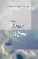 Oxford Student Texts: Volpone (2012)