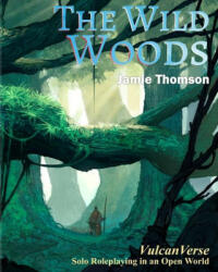 Wild Woods - Dave Morris, Mattia Simone (ISBN: 9781909905085)
