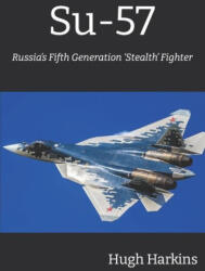 Hugh Harkins - Su-57 - Hugh Harkins (ISBN: 9781903630723)