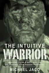 Intuitive Warrior - Brad Olsen, Michael Jaco (ISBN: 9781888729764)