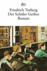 Der Schüler Gerber - Friedrich Torberg (ISBN: 9783423008846)