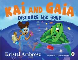 Kai and Gaia Discover The Gyre (ISBN: 9781839344589)