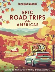 Călătorii epice cu mașina prin Americi (ISBN: 9781838695330)
