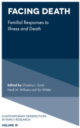 Facing Death: Familial Responses to Illness and Death (ISBN: 9781803822648)