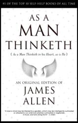 As a Man Thinketh: The Life-Changing Formula to Become a Super Human 118th Anniversary Edition (ISBN: 9781803579719)
