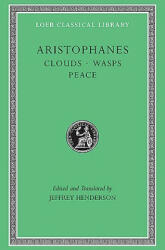 Clouds. Wasps. Peace - Aristophanes (1998)