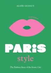 Little Book of Paris Style (ISBN: 9781802792614)