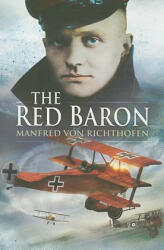 Red Baron - Manfred Von Richthofen (2009)