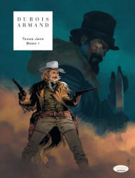 TEXAS JACK BOOK 1 - Pierre Dubois (ISBN: 9781800440531)