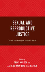 Sexual and Reproductive Justice: From the Margins to the Centre (ISBN: 9781793644206)