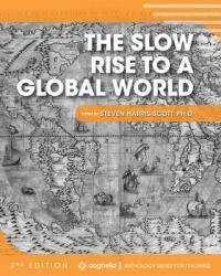 The Slow Rise to a Global World (ISBN: 9781793549099)