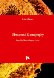 Ultrasound Elastography (ISBN: 9781789857092)
