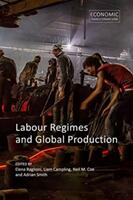 Labour Regimes and Global Production (ISBN: 9781788213615)