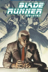 Blade Runner: Origins Vol. 3: Burning - Mellow Brown, Fernando Dagnino (ISBN: 9781787736429)