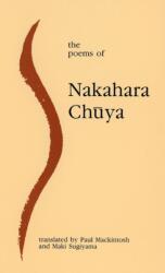 The Poems of Nakahara Chuya (ISBN: 9781781829660)