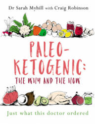 Paleo-Ketogenic: The Why and the How - Craig Robinson (ISBN: 9781781612170)