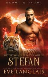 Gestaltwandler wider Willen - Stefan (ISBN: 9781773842820)