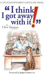 I think I got away with it! (ISBN: 9781739976606)