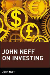 John Neff On Investing - John B. Neff, Steven L. Mintz (0000)