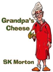 Grandpa's Cheese (ISBN: 9781737852605)