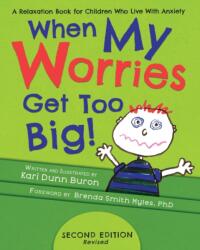 When My Worries Get Too Big - Kari Dunn Buron (ISBN: 9781737671558)