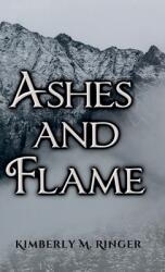 Ashes & Flame (ISBN: 9781737335870)