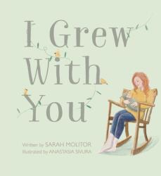 I Grew with You (ISBN: 9781737079620)