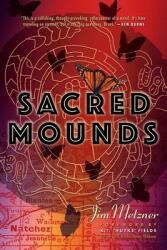 Sacred Mounds (ISBN: 9781737062738)