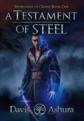 Testament of Steel (ISBN: 9781732978041)