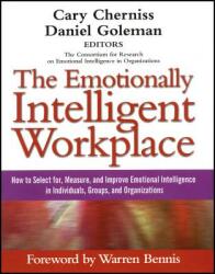 The Emotionally Intelligent Workplace: How to Select For Measure and Improve Emotional Intelligence in Individuals Groups and Organizations (2011)