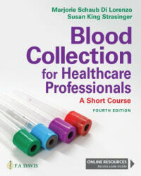 Blood Collection for Healthcare Professionals - Susan King Strasinger (ISBN: 9781719645997)