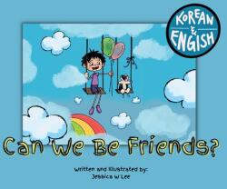 Can We Be Friends? : Korean & English (ISBN: 9781685150518)